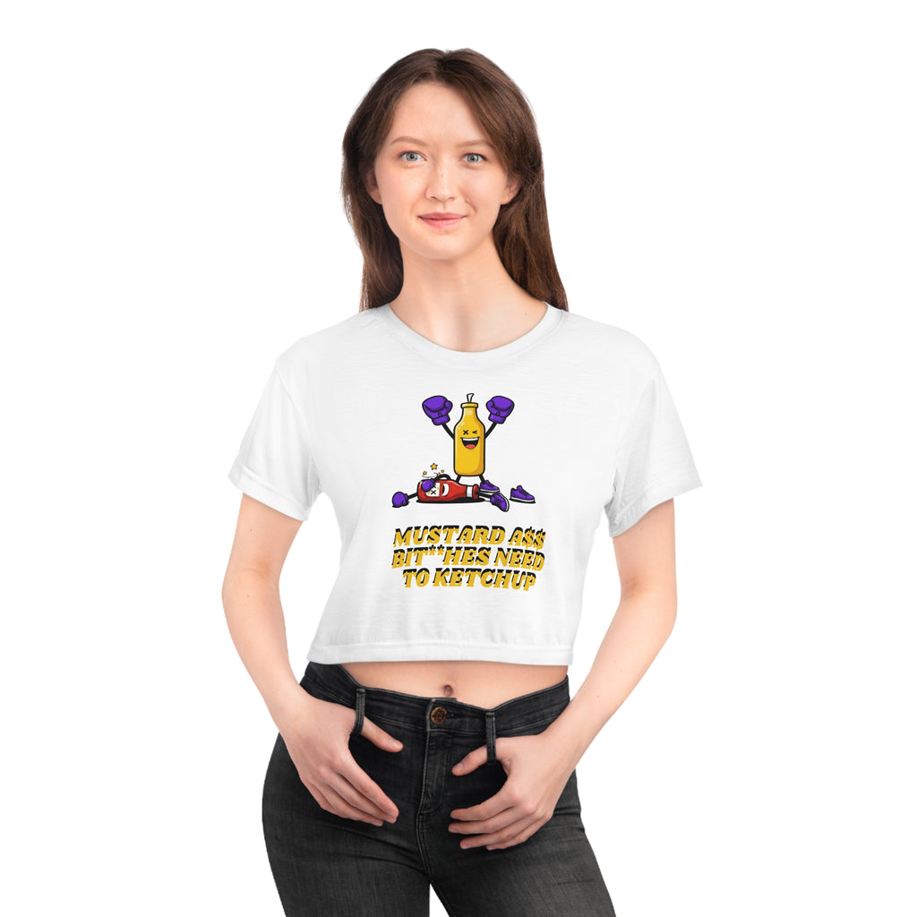 Mustard Ass Crop Tee — "Mustard Ass B***** Need to Ketchup" Graphic