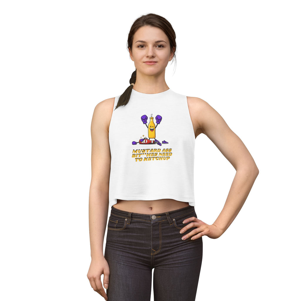 Crop Top —  ("Mustard Ass B****** Need to Ketchup")